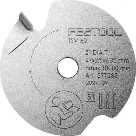 FESTOOL 577082 - Lame inciseur DIA 47x2,5x6,35 T1